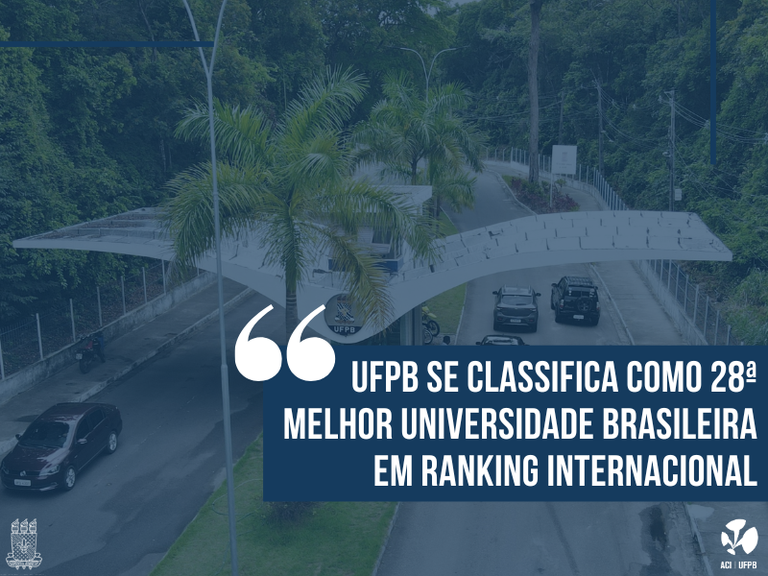 UFPB Se Classifica Como 28ª Melhor Universidade Brasileira Em Ranking ...