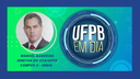UFPB EM DIA - Entrevista o Diretor do CCA, Manoel Bandeira
