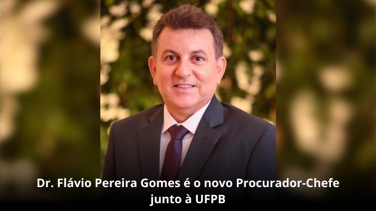 Novo Procurador-Chefe exercia o cargo junto à Universidade Federal do Vale do São Francisco - Univasf